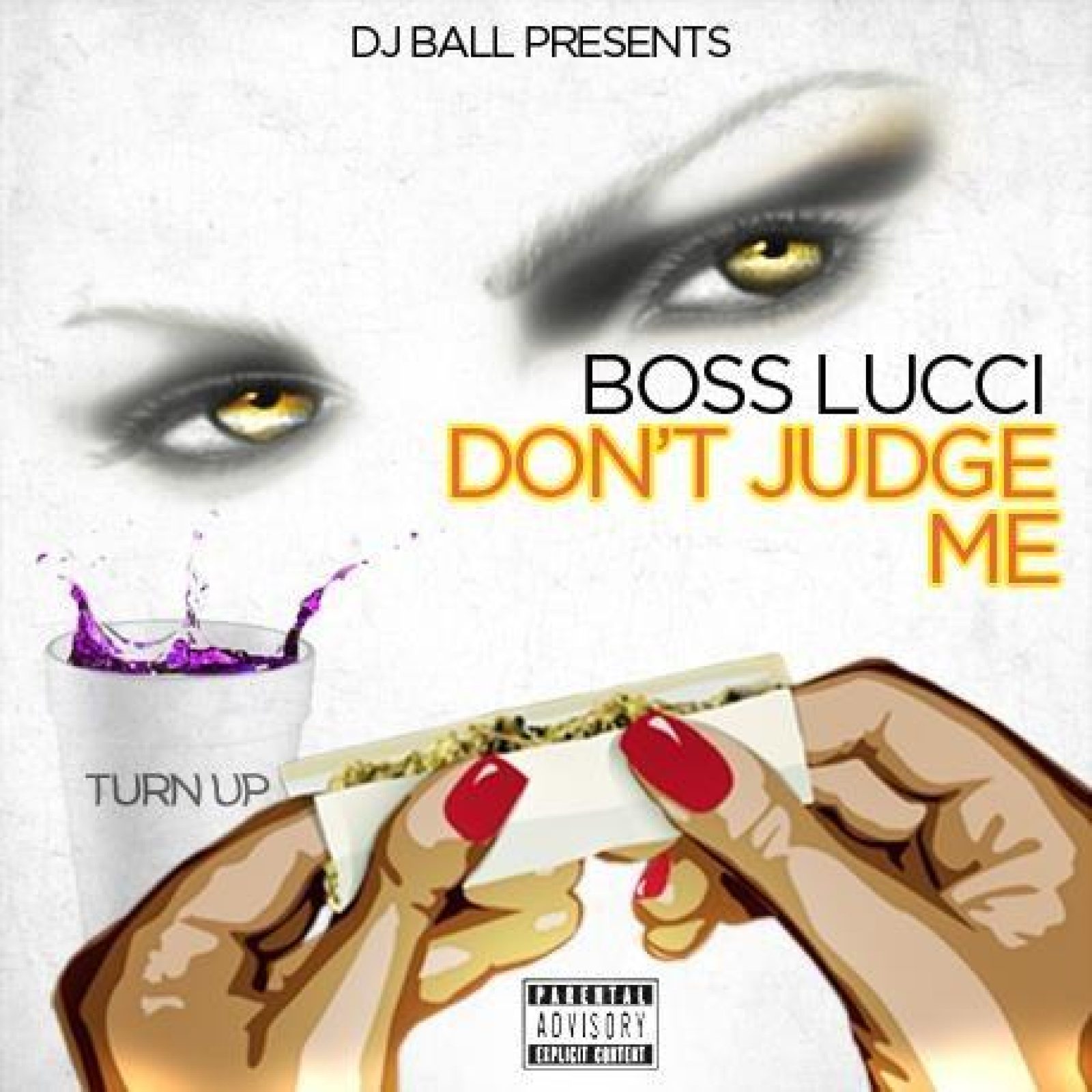DJ Ball - Dontjudgeme